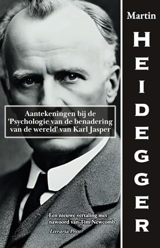Aantekeningen over Karl Jasper's "Psychologie van wereldbeelden"